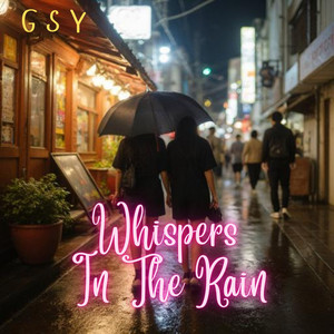 Whispers in the Rain by Gillian Zhung, GSY