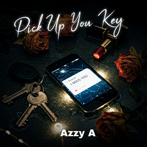 Pick up You Key by Azzy A