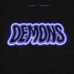 Demons by Dj Quba, Sandra K