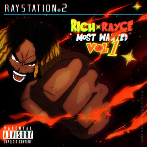 MOST WANTED, Vol. 1 — Rich Rayce