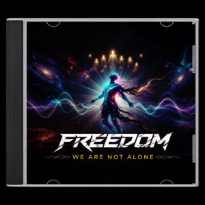We Are Not Alone by Freedom