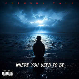 Where You Used To Be by Crimson Vale