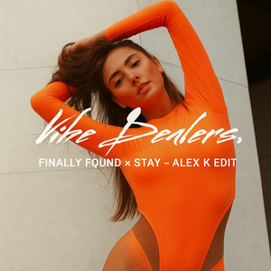 Alex k - Finally found x stay (Radio Edit)