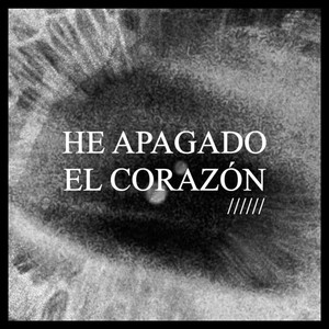 He apagado el corazón by TORRES