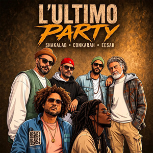 L'ultimo party by Shakalab, Conkarah, Eesah
