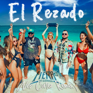 El Rezado (Nes Cortez Remix)