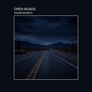 Open Roads by Angier Borden
