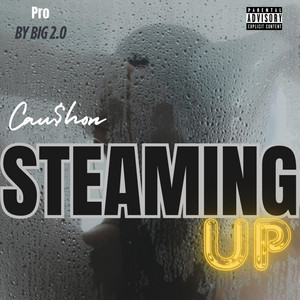 Caushon - Steamin Up