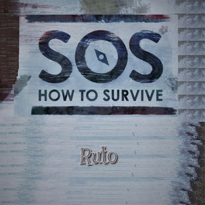 SOS by Ruto