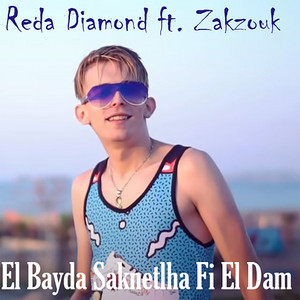 Cheb reda diamond - Bayda Saknetlha F Dem (feat. Zakzouk)
