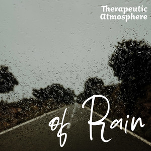Therapeutic Atmosphere of Rain album