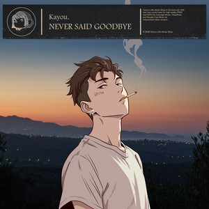 Never Said Goodbye by Kayou.