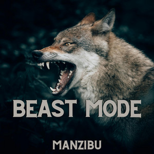 Beast Mode by Manzibu