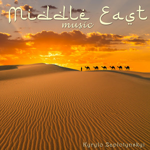 Kyrylo Zaplotynskyi — Middle East Music