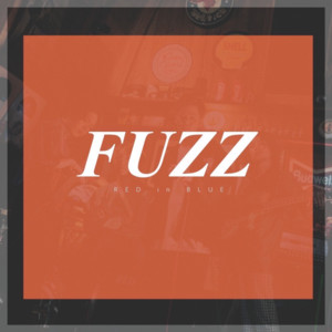 FUZZ by RED in BLUE