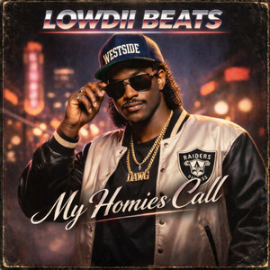 My Homies Call by Lowdii beats