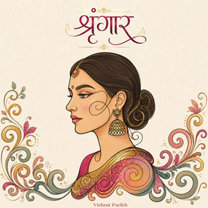 Shringar by Vishrut Parikh