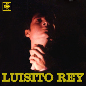 Ni Rosas Ni Espinas by Luisito Rey