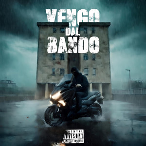VENGO DAL BANDO by DETAIL