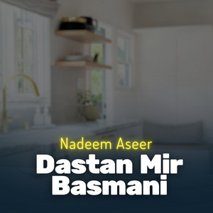Nadeem Aseer - Dilbar Jaan Dastan