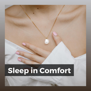 Sleep in Comfort album
