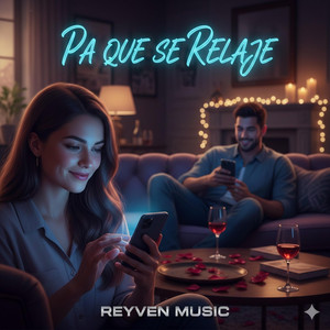 PA QUE SE RELAJE by REYVEN MUSIC