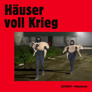 Häuser voll Krieg by SATZAFFE, Majusbeats