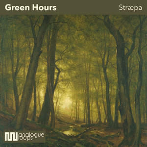 Green Hours by Stræpa