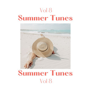 Summer Tunes Vol 8