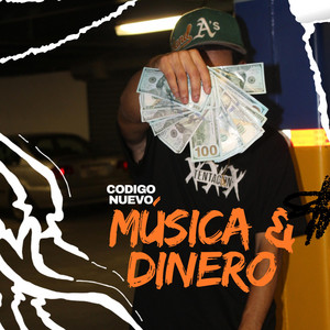 Musica & Dinero by Codigo Nuevo Oficial