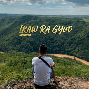 Ikaw ra gyud by Jhongz