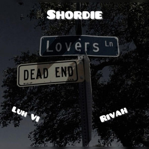 Shordie by Luh VI, Rivah