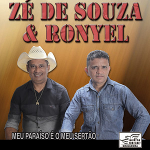 Meu Sertão É Meu Paraíso by Zé de Souza & Ronyel, Giovani