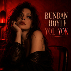 Bundan Böyle Yol Yok by Sihirli Şarkılar