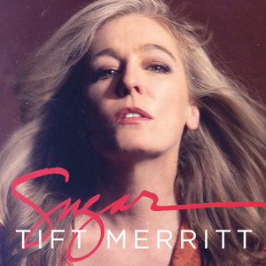 Everyday Singing by Tift Merritt