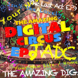 Your New Life / Home x Isn't She Lovely (TADC)EP9 THE AMAZING DIGITAL CIRCUS by Sliverk