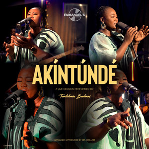 Akintúndé ("Live Performance)