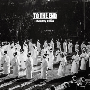 To The End