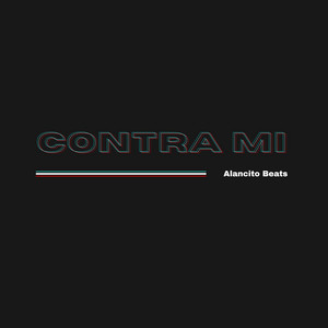 Contra de mi by Alancito Beats