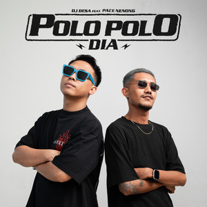 DJ DESA - Polo Polo Dia (feat. Pace nenong)