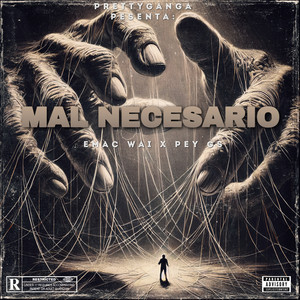 Mal Necesario