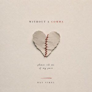 Without A Comma by Ray Virel