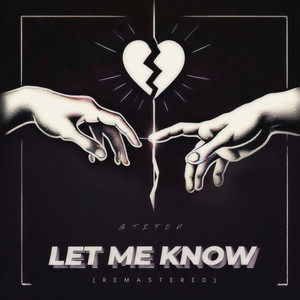 Let Me Know (Remastered) by Stefon