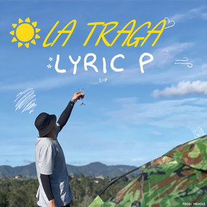 Lyric P & Mkhole - La Traga