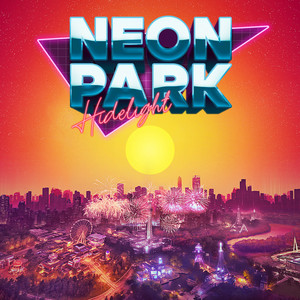 Neon Park - Album by Hidelight | Spotify