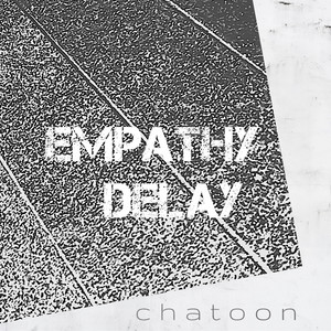 empathy delay
