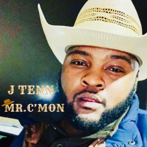 J Tenn - Mr. C'MON