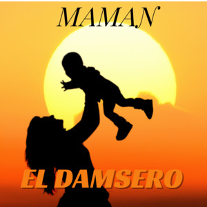 El Damsero - Maman