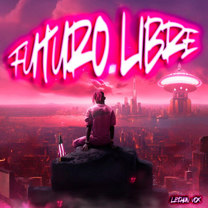 Futuro Libre by Lethan Vox