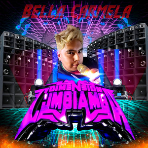 Dimension Cumbiamba De Lalito Mix - Bella Carmela